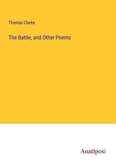 The Battle, and Other Poems