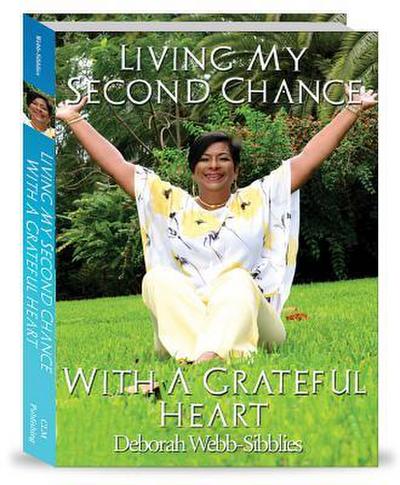 Living My Second Chance with a Grateful Heart: The Spiritual Journey from a Clinical Death Experience