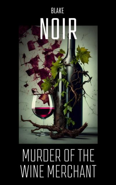 Murder of the Wine Merchant