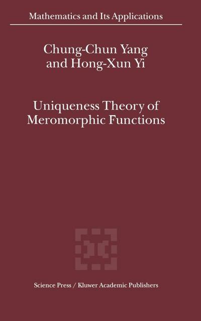 Uniqueness Theory of Meromorphic Functions