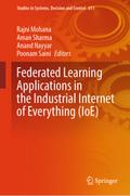 Federated Learning Applications in the Industrial Internet of Everything (IoE)