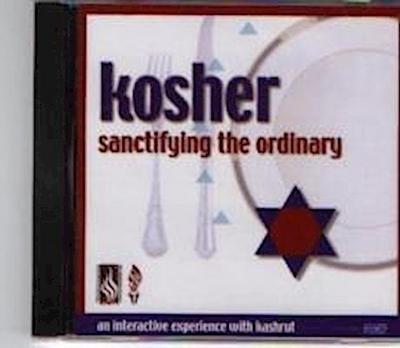 Kosher: Sanctifying the Ordinary