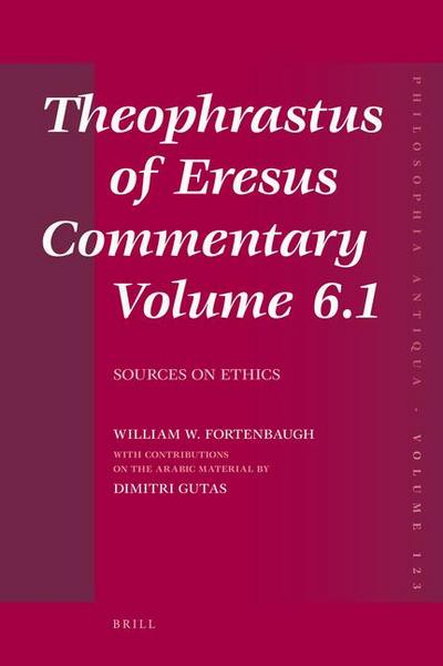 Theophrastus of Eresus Commentary Volume 6.1