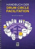 Handbuch der Drum Circle Facilitation