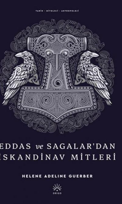 Eddas ve Sagalardan Iskandinav Mitleri