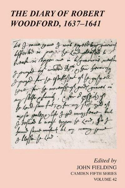 The Diary of Robert Woodford, 1637 1641