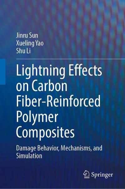Lightning Effects on Carbon Fiber-Reinforced Polymer Composites