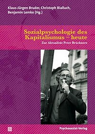 Sozialpsychologie des Kapitalismus – heute