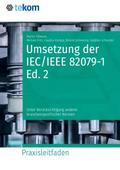 Umsetzung der IEC/IEEE 82079-1 Edition 2