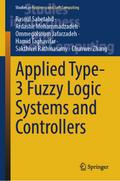 Applied Type-3 Fuzzy Logic Systems and Controllers