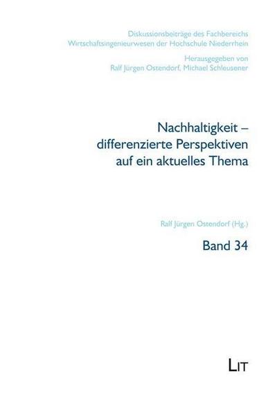 Nachhaltigkeit - differenzierte Perspektiven auf ein aktuelles Thema