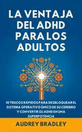 La Ventaja del ADHD para Adultos