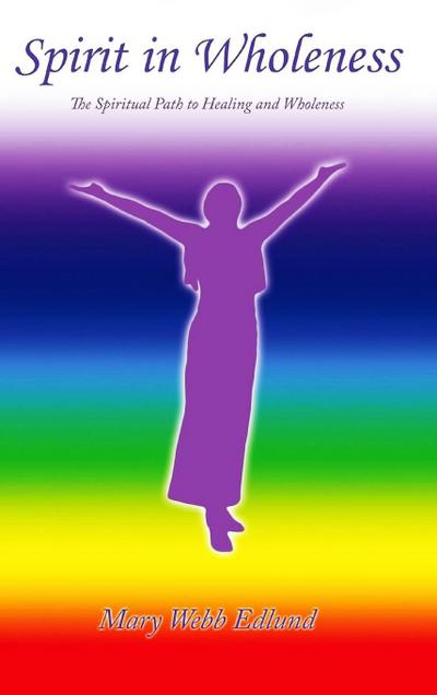 Spirit in Wholeness