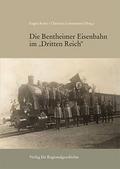Die Bentheimer Eisenbahn im Dritten Reich