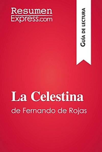 La Celestina de Fernando de Rojas (Guía de lectura)