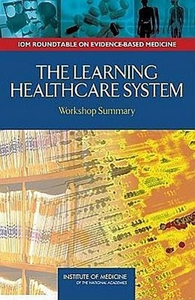 The Learning Healthcare System