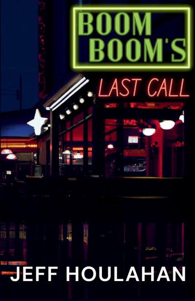 Boom Boom’s Last Call