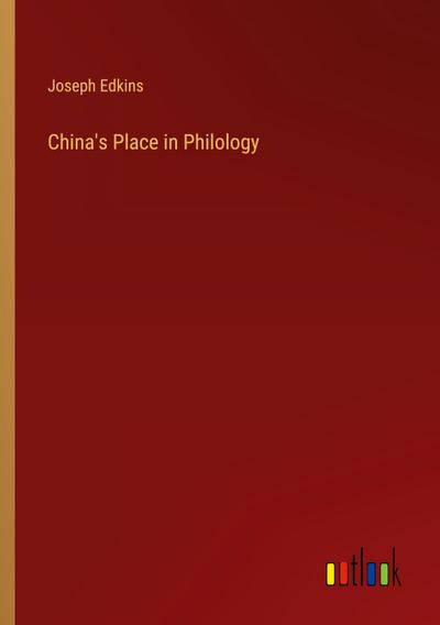China’s Place in Philology