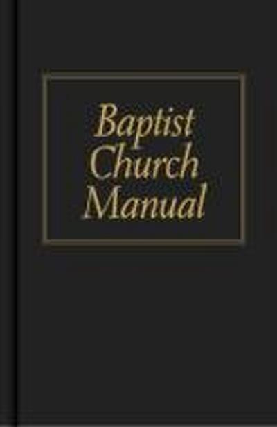 Baptist Church Manual