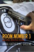 Room Number 3 and Other Detective Stories