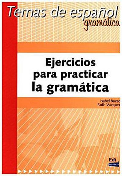 Ejercicios para practicar la gramática