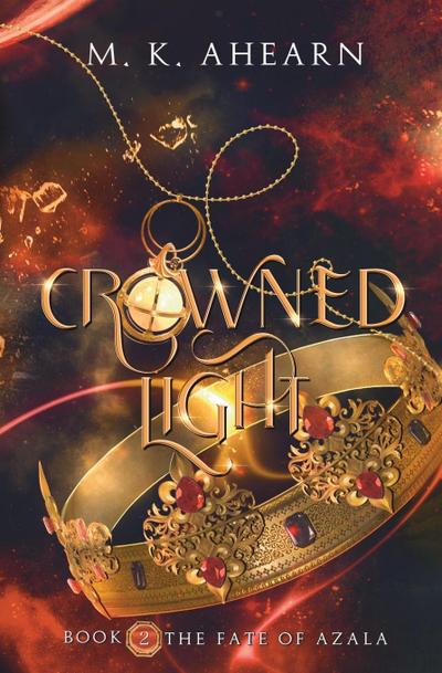 Ahearn, M: Crowned Light