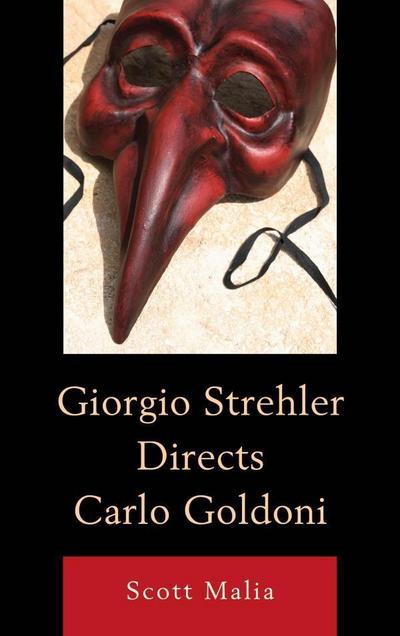 Malia, S: Giorgio Strehler Directs Carlo Goldoni