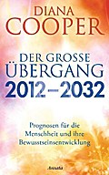 Der große Übergang 2012-2032