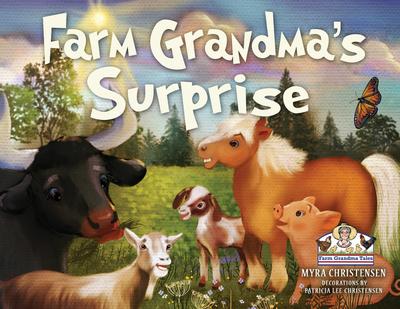 Farm Grandma’s Surprise