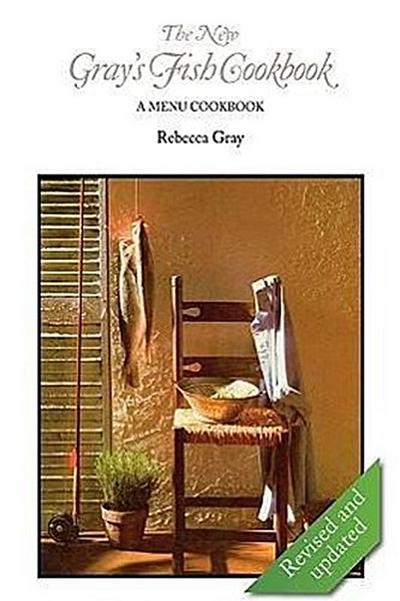 The New Gray’s Fish Cookbook