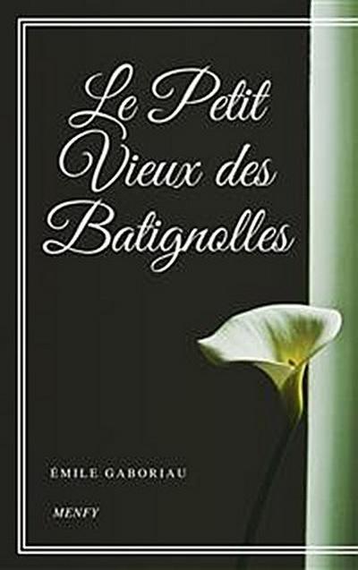 Le Petit Vieux des Batignolles