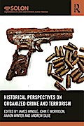 Historical Perspectives on Organized Crime and Terrorism