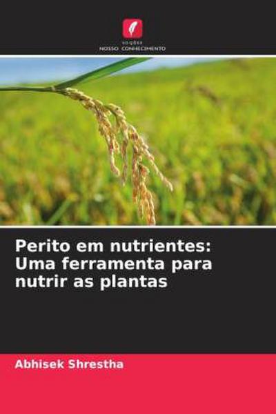 Perito em nutrientes: Uma ferramenta para nutrir as plantas