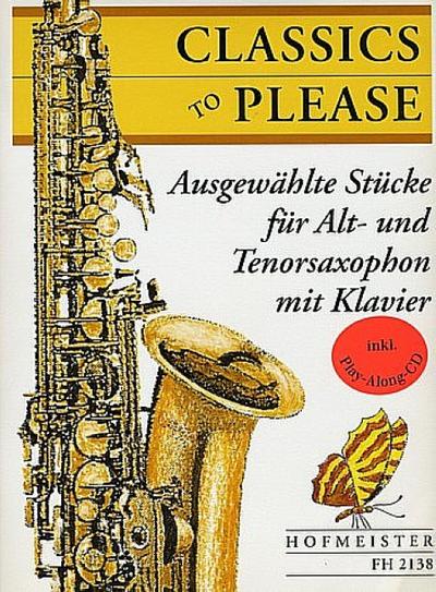 Classics to Please, für Altsaxophon + Tenorsaxophon mit Klavier, m. Audio-CD
