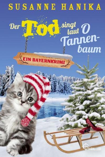 Der Tod singt laut O Tannenbaum
