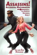 Assassins! Accidental Matchmakers (The Gates of Westmeath, #1)