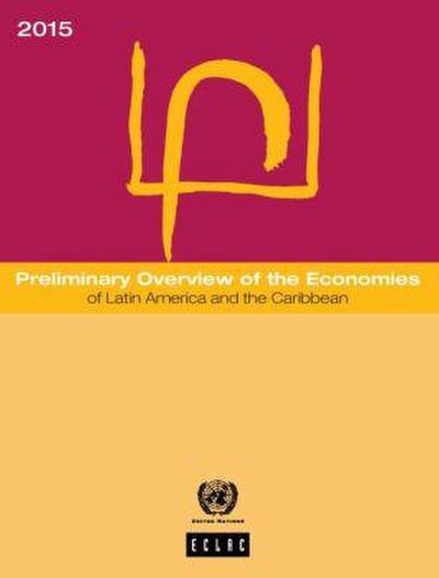 Preliminary Overview of the Economies of Latin America and the Caribbean