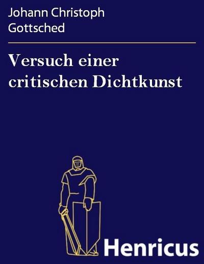 Versuch einer critischen Dichtkunst