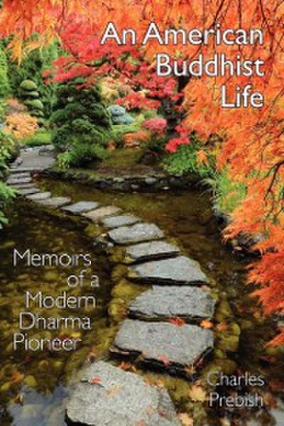 An American Buddhist Life