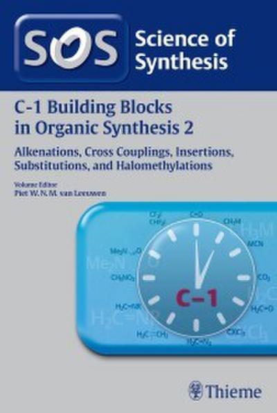Science of Synthesis: C-1 Building Blocks in Organic Synthes