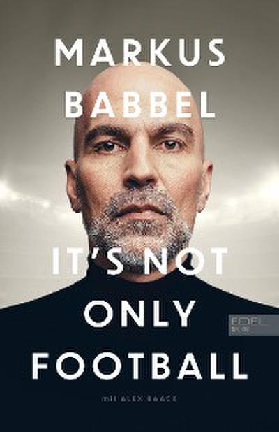 Markus Babbel – It’s not only Football