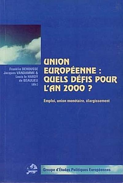 Union européenne: quels défis pour l’an 2000?