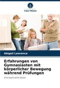 Erfahrungen von Gymnasiasten mit körperlicher Bewe