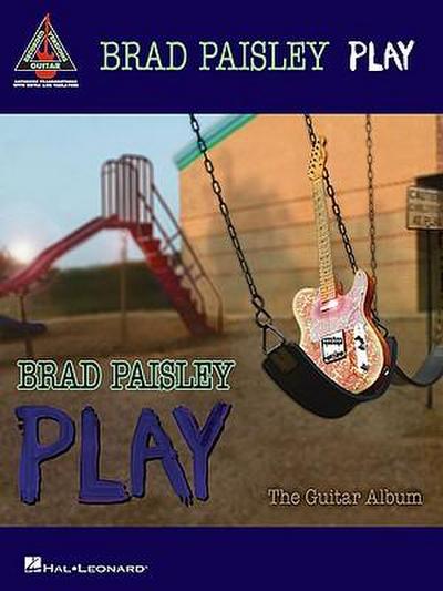Brad Paisley - Play: The Guitar Album