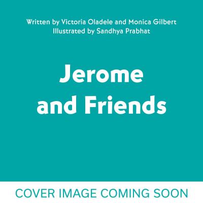 Jerome and Friends: The Magnificent Mess