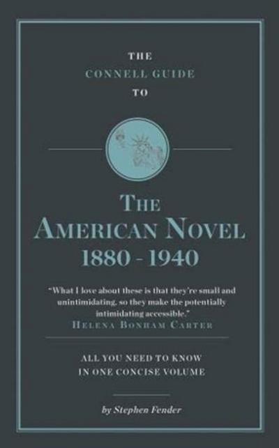 The Connell Guide to The American Novel 1880-1940