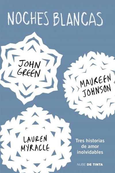 Noches blancas. Tres historias de amor inolvidables