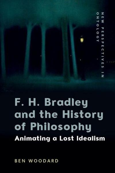 F. H. Bradley and the History of Philosophy