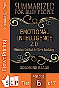Emotional Intelligence 2.0 - Summarized for Busy P