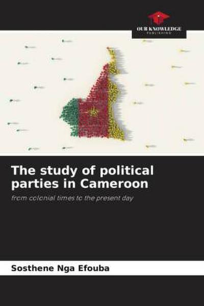 The study of political parties in Cameroon